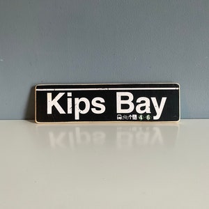 Handcrafted Kips Bay Wood Sign: NYC Subway Art