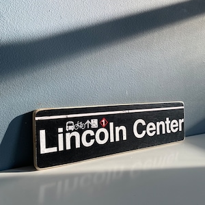 Handcrafted Lincoln Center Wood Sign: NYC Subway Art