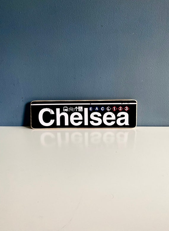 Chelsea Manhattan New York City Neighborhood Hand Crafted Horizontal Wood Sign - Subway sign, NY Decor, NYC Art, Subway Art, NYC Sign