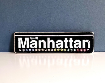 Manhattan Borough  New York City Neighborhood Hand Crafted Horizontal Original Wood Sign - Subway sign, NY Decor, NYC Art, Ny Gift, NYC Sign