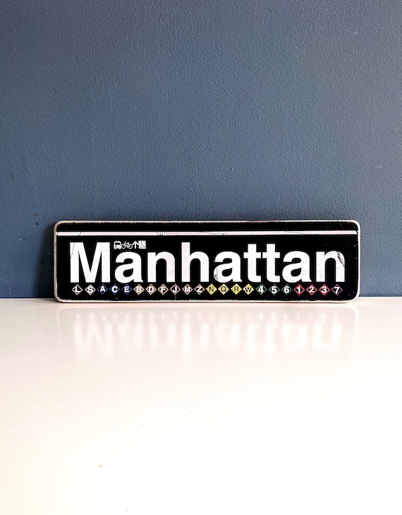 Manhattan Borough  New York City Neighborhood Hand Crafted Horizontal Original Wood Sign - Subway sign, NY Decor, NYC Art, Ny Gift, NYC Sign