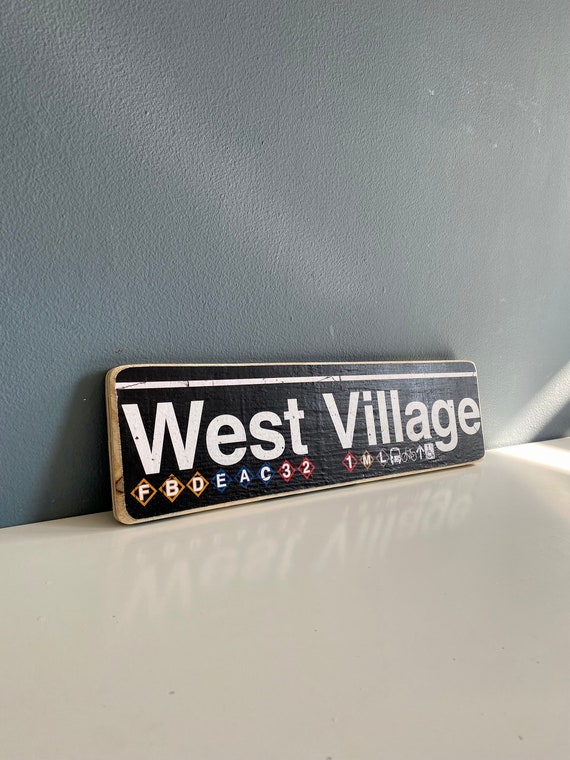 West Village Manhattan New York City Neighborhood Hand Crafted Horizontal Wood Sign - Subway sign, NY Decor, NYC Art, Subway Art, NYC Sign