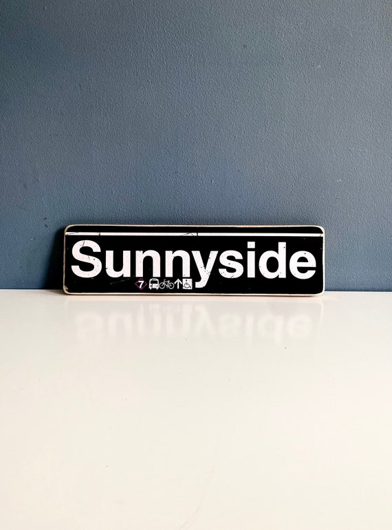 Sunnyside Queens Neighborhood Hand Crafted Horizontal Wood Sign - Subway sign, NY Decor, NYC Art, Subway Art, NYC Sign