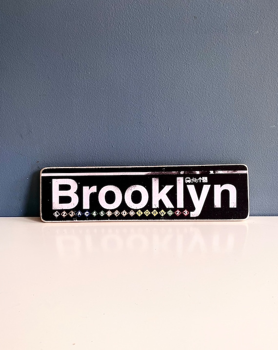 Brooklyn Sign /Hand Crafted Horizontal Wood Sign/Subway sign/Brooklyn gift/Brooklyn wood sign/NYC gift/NYC art /NYC Neighborhood sign