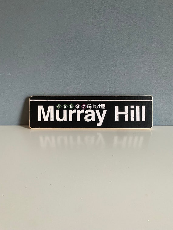 Murray Hill Hand Crafted Horizontal Wood Sign  nyc neighborhood - Subway sign, NY Decor, NYC Art, Subway Art, NYC Sign