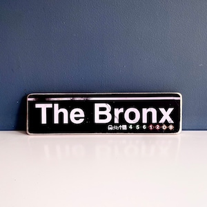 The Bronx Sign/ New York City Neighborhood Hand Crafted Original Wood Sign - Subway sign, NY Decor, NYC Art, Ny Gift, NYC Sign, bronx gift