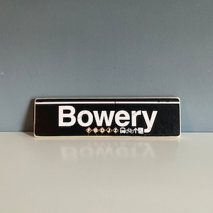 Handcrafted Bowery Subway Wood Sign - NYC Decor