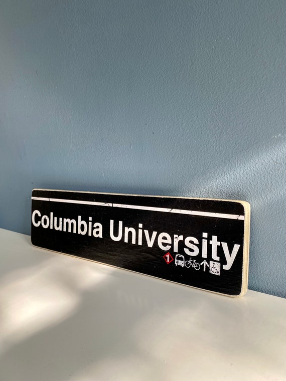 Columbia University Sign / New York City Hand Crafted Wood Sign - Subway sign, NY Decor, NYC Art, Subway Art, NYC Sign, Nyc Gift