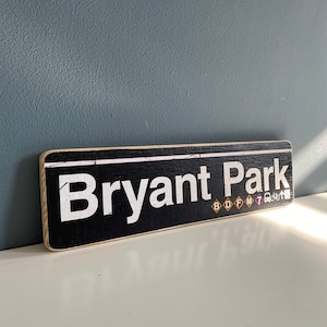 Handcrafted Bryant Park Subway Sign: NYC Wood Decor