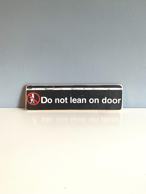 Handcrafted 'Do Not Lean' Wood Sign: NYC Subway Art