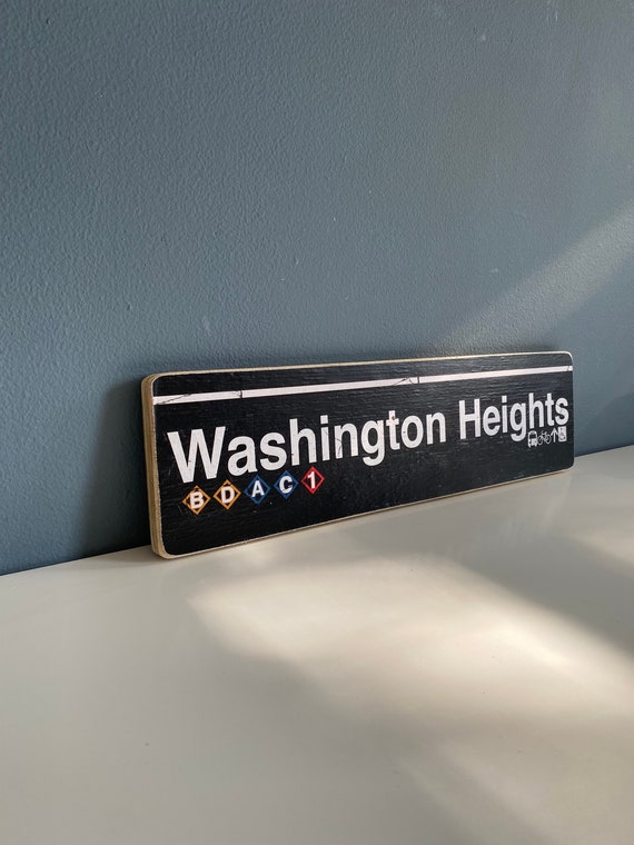 Washington Heights Hand Crafted Horizontal Wood Sign - Subway sign, NY Decor, NYC Art, Subway Art, NYC Sign