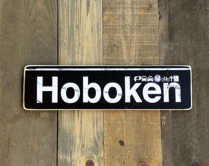 Hoboken 6X22 IN New Jersey Neighborhood Hand Crafted Horizontal Wood Sign - Subway sign, New Jersey Decor, NJ Art, Subway Art, NYC Sign.