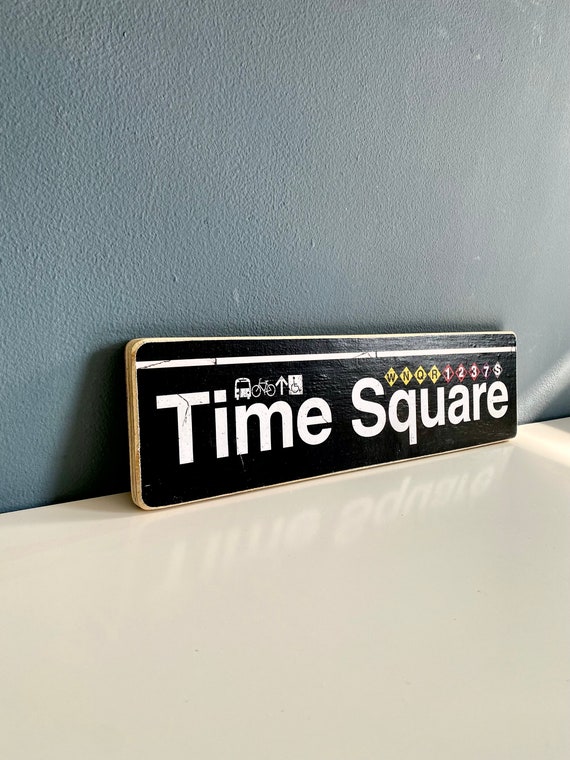 Times Square Sign /  New York City Neighborhood Hand Crafted Horizontal Wood Sign - Subway sign, NY Decor, NYC Art, Subway Art, NYC Sign