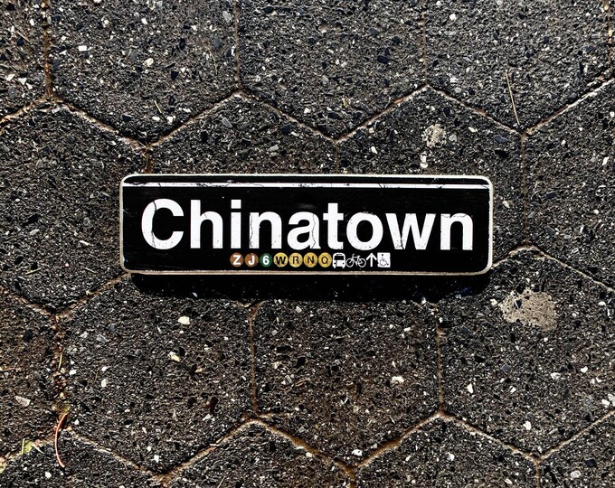 Chinatown Manhattan New York City Neighborhood Hand Crafted Horizontal Wood Sign - Subway sign, NY Decor, NYC Art, Subway Art, NYC Sign.
