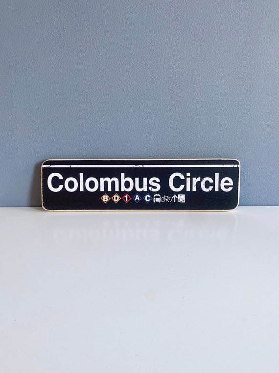 Columbus Circle Hand Crafted Horizontal Wood Sign  nyc neighborhood - Subway sign, NY Decor, NYC Art, Subway Art, NYC Sign