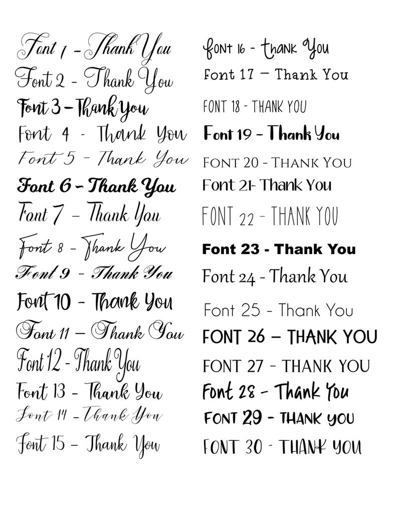 May include: A white background showcases 30 different font styles, each accompanied by the phrase "Thank You." The fonts range from elegant scripts to bold sans-serifs, providing a diverse selection for design projects.