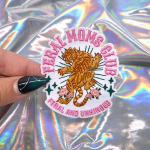 Feral Moms Club Patch, Iron On Patch, Tiger Mom Patch, Cute Patches, Hat Patches, Trendy Patches, Hat Bar Patches, Trucker Hat Patches