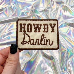 Howdy Darlin Brown Embroidered Patch, Iron On Patch, Hat Patches, Small Patches, Trucker Hat Patches, Cowgirl Patch