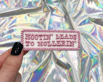 Hootin' Leads to Hollerin' Patch, Iron On Patch, Western Patch, Cute Patches, Hat Patches, Trendy Patches, Hat Bar, Trucker Hat Patch
