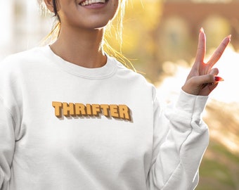 Thrifter Tshirt Unisex Heavy Blend Crewneck Sweatshirt gift for her gift for him
