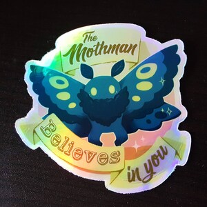 The Mothman Believes in You Sticker