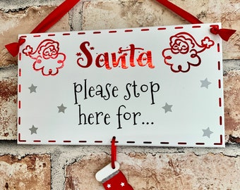 Personalised Santa please stop here sign,