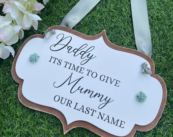 Personalised rustic wedding sign, daddy here comes mummy, flower girl, wedding photo prop, handheld, bridesmaid, pageboy