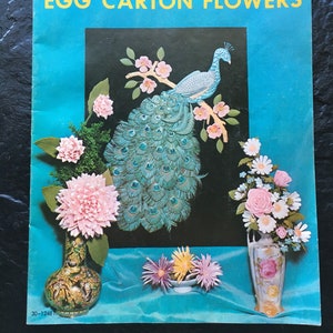 Vintage 1970s Egg Carton Flowers Pattern Book by Maude Savage // 1971 instruction book- peacock, rose, daisy, carnation, daffodil, dahlia