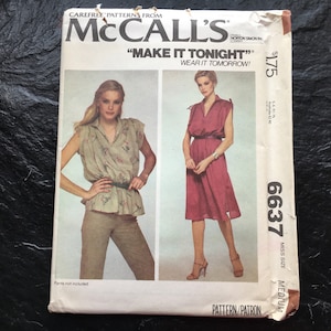 May include: A vintage McCall's sewing pattern for a dress and a blouse. The pattern is for a miss size medium and is titled "Make it Tonight, Wear it Tomorrow!" The pattern number is 6637 and the price is $1.75.