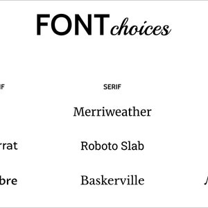 May include: A graphic showing different font choices for typography. The fonts are categorized as sans serif, serif, and script. The sans serif fonts are Cabin, Montserrat, and Proza Libre. The serif fonts are Merriweather, Roboto Slab, and Baskerville. The script fonts are Playball, Satisfy, and Magnolia.