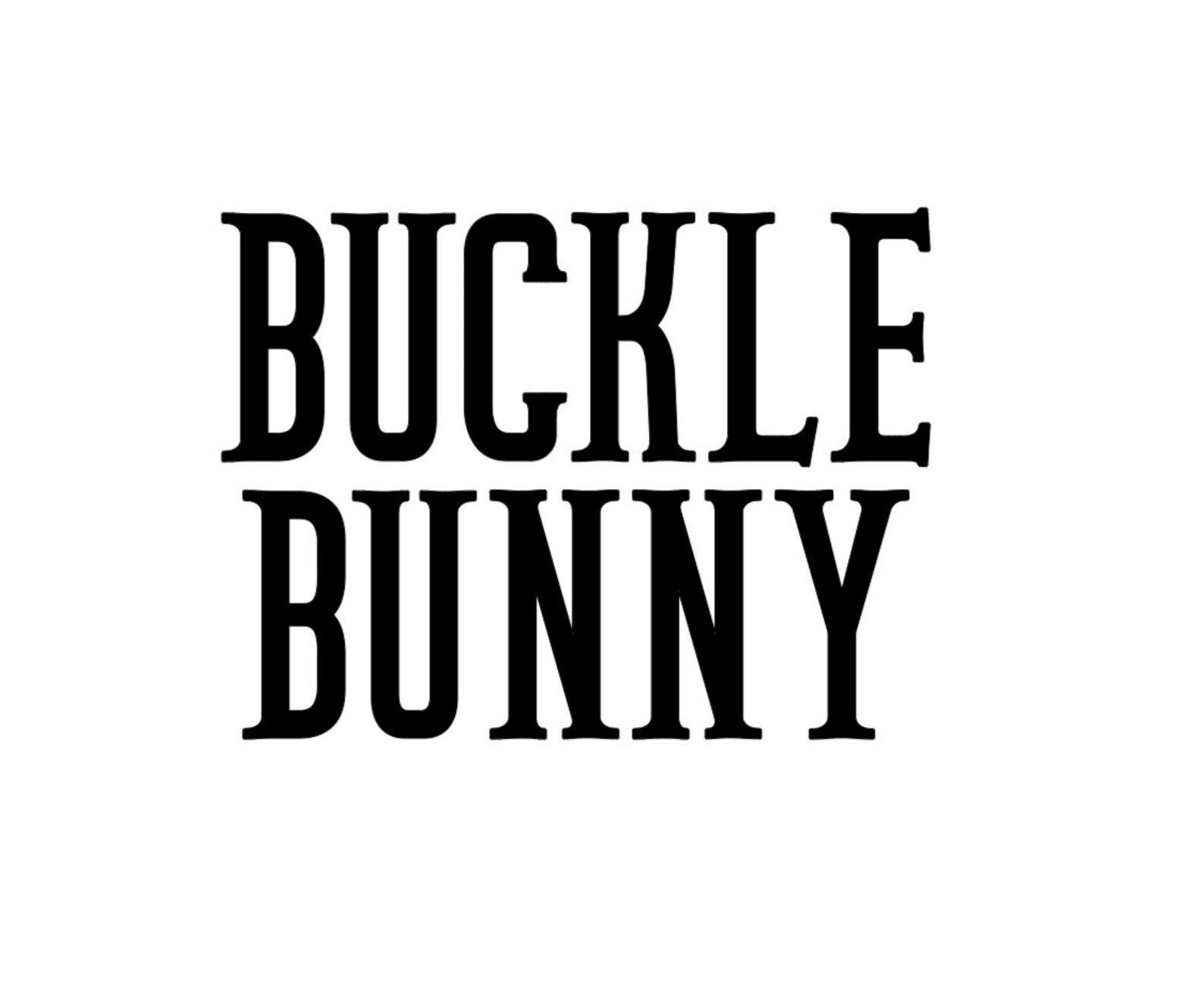 Buckle Bunny Vinyl Decal Western Western Decals Cowgirls Etsy