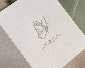 Letterpress Greeting Card - Float On -  with hand sketched Butterfly - Sympathy - Ready to Ship