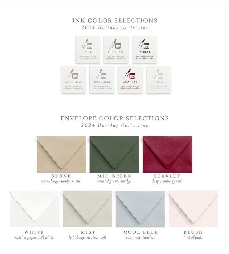 May include: A 2024 Holiday Collection chart displaying seven ink color swatches labeled Sage, Mid Green, Forest, Gold Leaf, Dusty Blue, Scarlet, and Cipria, followed by eight envelope color swatches labeled Stone, Mid Green, Scarlet, White, Mist, Cool Blue, and Blush.