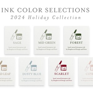 May include: A color chart titled INK COLOR SELECTIONS 2024 Holiday Collection featuring seven square swatches. Each swatch displays a brush and ink pot icon with the color name and the text hand-mixed letterpress ink by Dinglewood Design and Press.