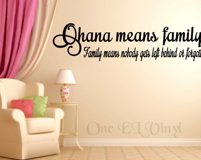ohana means family - (wide) vinyl wall art, lilo & stitch vinyl quote