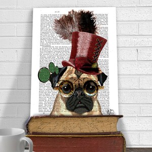Pug in top hat - pug art print pug décor pug print funny pug humor dog gift idea unique pug fugly pug goggles geekery poster geek gift