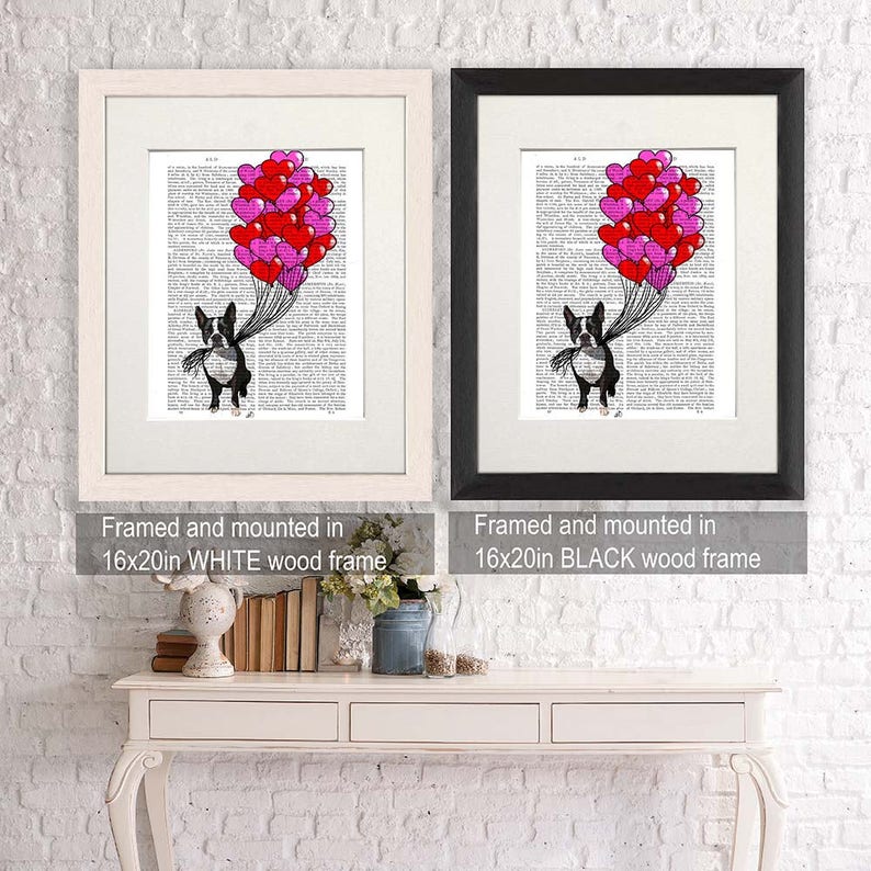 Cute Boston Terrier /& Balloons Valentines dog poster Valentines gift for dog lover romantic gift for wife gift for husband anniversary gift