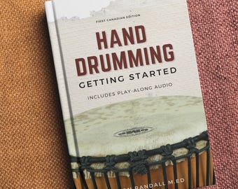 EBOOK + AUDIO: Percusión manual: primeros pasos (por Milton Randall) / Guía para principiantes sobre cómo tocar ritmos en el djembé