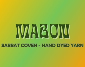 Sabbat Coven | Mabon - Hand-dyed yarn, Indie-dyed yarn, Witchy yarn, Sabbat yarn, Mabon yarn, Wheel of the Year, Knitting, Crochet