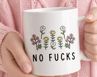 Naughty  Floral Mug - Joke Gift- customised -co worker - Birthday gift- unique