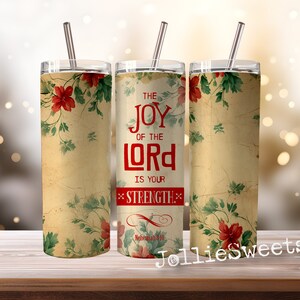 Bible Verse 20 oz Skinny Tumbler Wrap, Faith Sublimation Design Download PNG Instant DIGITAL File, Nehemiah 8:10 Joy Christmas Floral Wrap