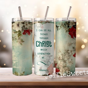 Bible Verse 20oz Skinny Tumbler Wrap, Faith Sublimation Design Download PNG Instant DIGITAL File, Philippians 4:13  Christmas Floral Wrap