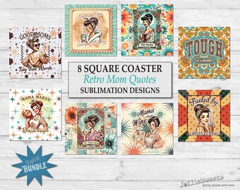 Retro Mom Coasters, Mother Humor Funny Quotes Images, Square Coaster PNG Printable, instant download printable sublimation transfer graphics
