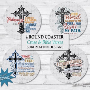 May include: Set of four round sublimation coasters featuring a cross and bible verses. The coasters are white with a gray and white pattern. The verses are "Philippians 4:13", "Your Word is a Lamp to My Feet and Light to My Path. Psalm 119:105", "Trust in the Lord with all your heart and lean not on your own understanding; In all your ways submit to him, and he will make your paths straight. Proverbs 3:5-6", and "1 Corinthians 13:4-8 Faith, Love is Patient, Love is Kind, Love Never Fails, Love Last Forever".