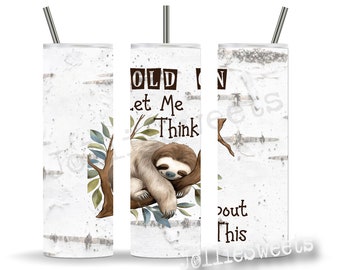 Lustiger Faultier Spruch 20oz Tumbler Wrap, Sublimationsdesign (digitaler Download)