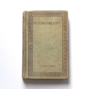 Beyond the City-Rosebud Edition, No. 6, Arthur Conan Doyle, Vintage Literature