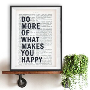 Do More Of What Makes You Happy Typographic Print, Minimalist Design Poster Nordic Art Black and white vintage home decor Christmas Gift