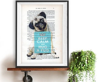 Fantasy Pug Print, Hug a Pug, Watercolor Animal Print, Pet Artwork, Gift for Christmas, Pug Art, Best Pug Print, Dog Wall Art, Keep Calm Art