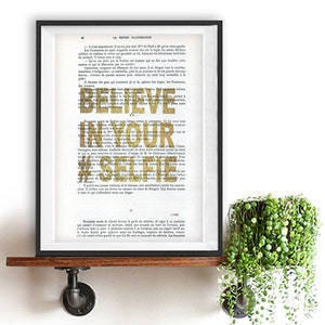 Believe Selfie art print Typography Posters Home decor gold glitter fun quirky minimalist work dictionary page Christmas friendship gift