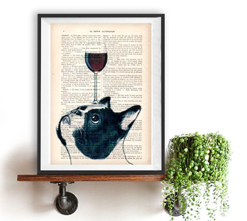 French Bulldog Print, Bulldog with wine glass, French design, black and white,bulldog poster Art Print on recycled french book page image 1